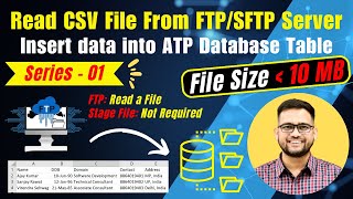 FTP Series 1: Read CSV file from FTP and insert data into ATP database table | OIC Tutorial