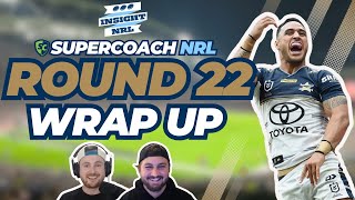 NRL Supercoach 2024 | Round 22 Review | Weekly LIVE Wrap Up