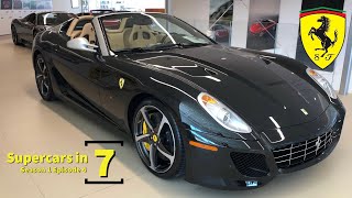 Supercars in 7: 2011 Ferrari 599 SA Aperta (Season 1, Episode 4)