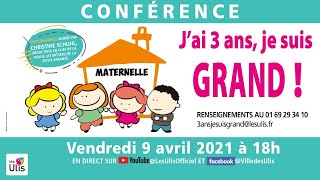 CONFÉRENCE | J'ai 3 ans je suis grand