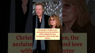 Christopher & Georgianne Walken Long Lasting Love