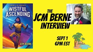 The JCM Berne Interview: Wistful Ascending