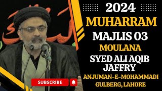 🔴 Majlis-e-Aza in English || 3rd Muharram-1446 H || Moulana Syed Ali Aqib Jaffry || 10 July 2024