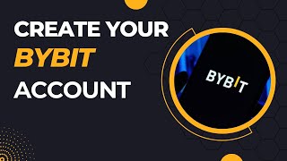 Create your first BYBIT account