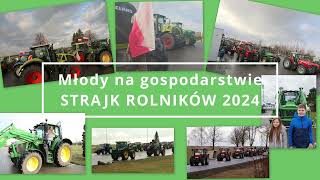 Młody na gospodarstwie - Ogólnopolski strajk/protest rolników 2024 - LIPNICA, KUJAWSKO-POMORSKIE