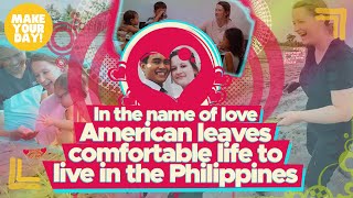 American leaves comfortable life to live in the Philippines | Make Your Day