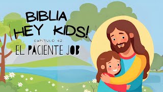 CAPÍTULO 42 -  EL PACIENTE JOB