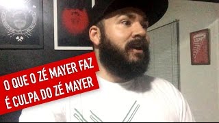 O que o Zé Mayer faz é culpa do Zé Mayer