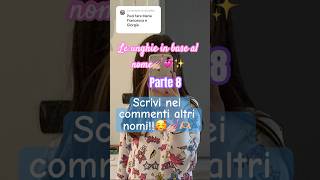 Le UNGHIE in BASE al NOME💅🏼💞✨P.8 Scrivi nei commenti altri nomi!!🥰💅🏼🫶🏼 #shorts #tiktok_viral