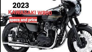 2023 kawasaki  W800| specs and price @street motorbikes