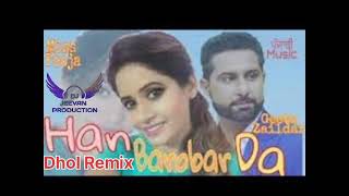 Han Brobar Da Dhol Mix Geeta Zaildaar Remix By Jeevan Production Mix Song Punjabi Mp3