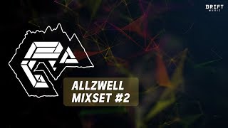 [Music Mix] Allzwell - Mixset #2