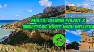 🌞 MALTA 😎 T6 🚵‍♂️ MTB Tour Küsten-Singletrail nach Mellieha, mit Selmun-Palast