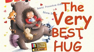 The Very Best Hug / kids book read aloud / children's book read aloud / story time online