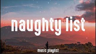 naughty list - Dixie D' Amelio,Liam Payne(lyrics)