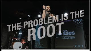 The problem is the root.