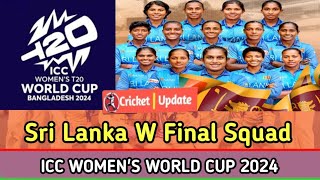 Sri Lanka Women's Final Squad For Icc women's Cricket World Cup 2024 || Cricket Update