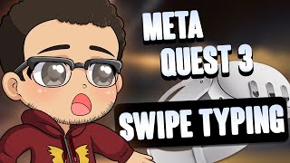 How to Turn On Swipe Typing On Meta Quest 3