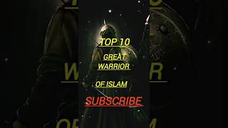 Top 10 Great Warrior Of Islam❤️@saifulla84 #islam #ilovemyprophetmuhammadsaw #youtuber