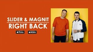 Slider & Magnit - Right Back | Official Version