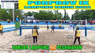 LIVE VOLI PANTAI PUTRI PORPROV LAMPUNG 2022 (BANDAR LAMPUNG 1) ANILA,ANGGI 🆚 (PESAWARAN 1) DEVI,VIVI