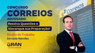 Concurso Correios Advogado | Resolva Questões e Alavanque sua Preparação!