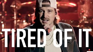 Morgan Wallen Unreleased “Tired Of It”