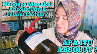 WHAT IS ABSOLUT ? || Mengapa Memakai Absolut Sebagai Pelarut Parfum?