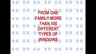 REVIT WINDOW FAMILY / FROM ONE FAMILY MORE THAN 500 DIFFERENT TYPES OF WINDOWS