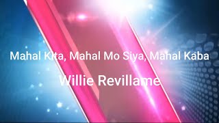 Willie Revillame -  Mahal Kita, Mahal Mo Siya, Mahal Kaba (Lyric Video)