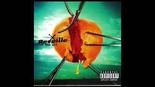 Reveille - Look At Me Now