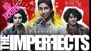 The Imperfects | Official Series Teaser | Netflix 2022