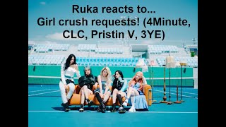 Girl crush retrospective! 😎 Ruka reacts to girl groups (4Minute, CLC, Pristin V, 3YE)