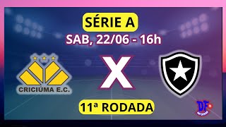 🔴 CRICIÚMA X BOTAFOGO | AO VIVO BRASILEIRÃO 2024 SÉRIE A -  11ª  RODADA | NARRAÇÃO AO VIVO