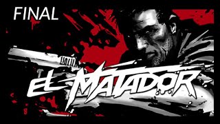 El Matador - FINAL