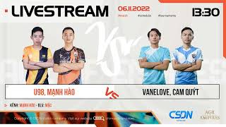 AOE mới nhất, Mạnh Hào, U98 vs VaneLove, Cam Quýt, 06/11/2022.