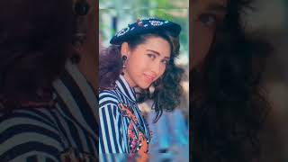 Karishma Kapoor status❣️| Karishma Kapoor 90s song status❣️| Karishma Kapoor whatsapp status#shorts