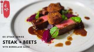 Steak Series Part 5: Steak, Beets and Bordelaise Sauce | Best French Steak Saue Ever!