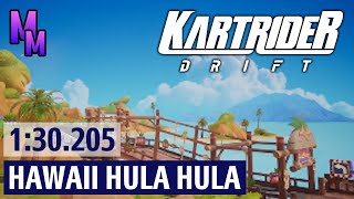 KartRider: Drift - World Tour: Hawaii Hula Hula - 1:30.205 [PB]