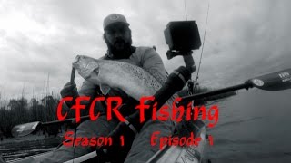 CFCR Fishing 2017 episode 1 "Why did the Chickenboy cross the statelines?"