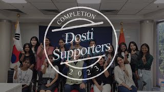 The 1st Dosti Supporters Completion Ceremony