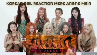 Korean TWICE girl Reaction Bollywood song || Mere Angne me Reaction ||