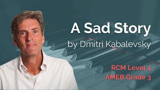 A Sad Story (op.27, no.6) by Dmitri Kabalevsky