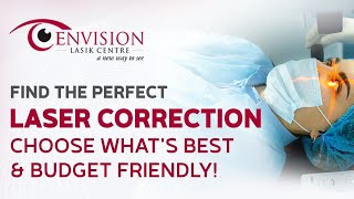 Transform Your Vision: Discover Laser Eye Correction at Envision Lasik Centre!