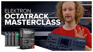 Elektron Octatrack Masterclass I – IV - Kurs Überblick