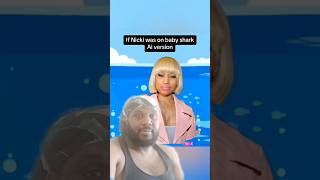 If Nicki Minaj Was On Baby Shark ** AI Version ** #babyshark #nickiminaj #shorts #tiktok