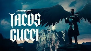 Anuel AA -Tacos gucci (letra/lyrics)