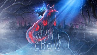 ONCE UPON A TIME IN MY MIND PROJECT - THE WOLF AND THE CROW - ANIMATED MUSIC VIDEO