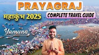 महाकुंभ मेला प्रयागराज 2025 🙏 Prayagraj Complete Travel Guide || Prayagraj Tourist places ||Sangam 🚩