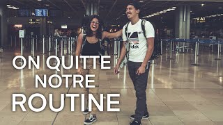 #1 On quitte tout! Pour un VOYAGE à durée indéterminé (TOUR DU MONDE)